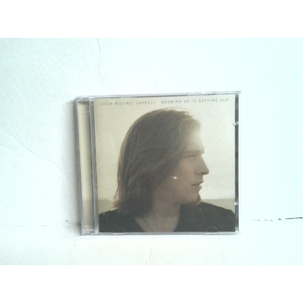 Jason Michael Carroll - Growing Up Is Getting Old CD 2007 Country Arista